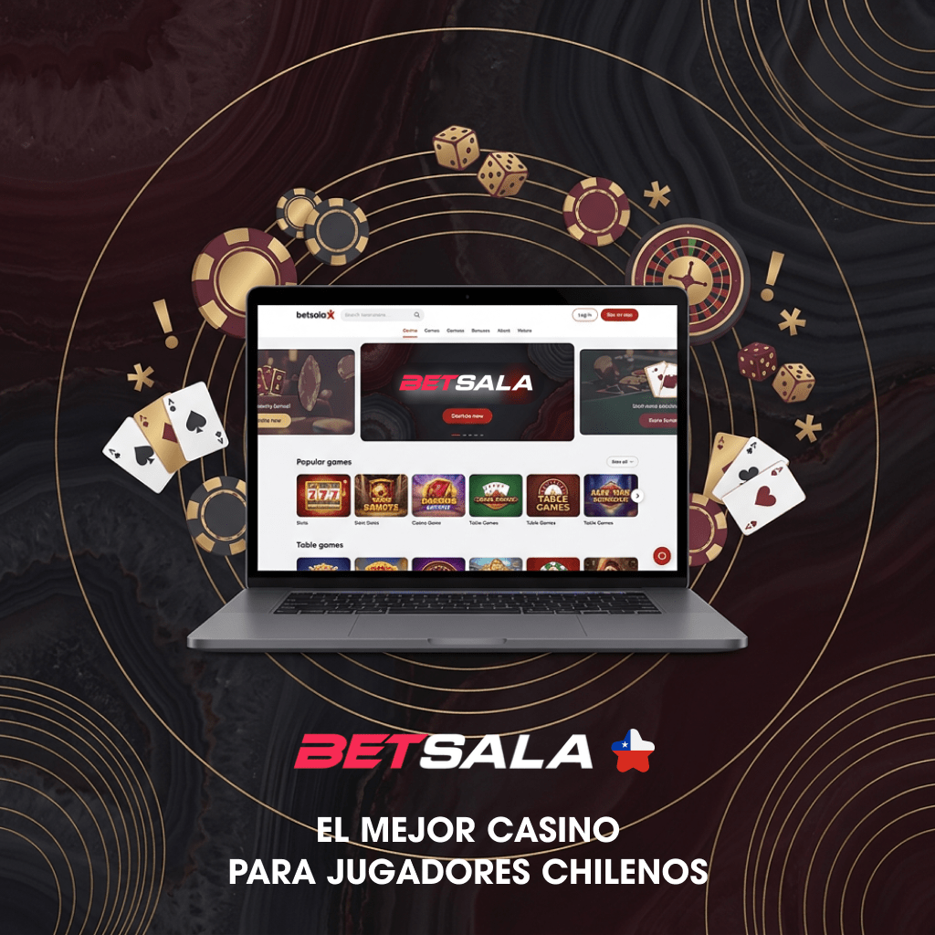 Betsala Chile: Casino Online, Apuestas Deportivas y Experiencias 2026